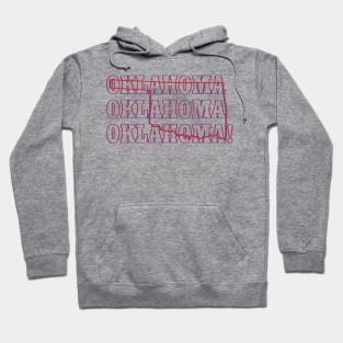 Oklahoma, Oklahoma, Oklahoma! Hoodie